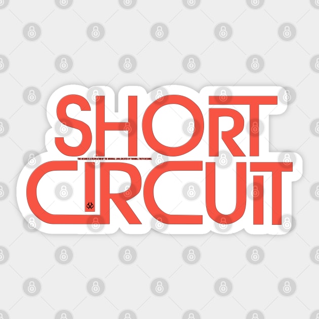 Short Circuit Sticker by Turnbill Truth Designs